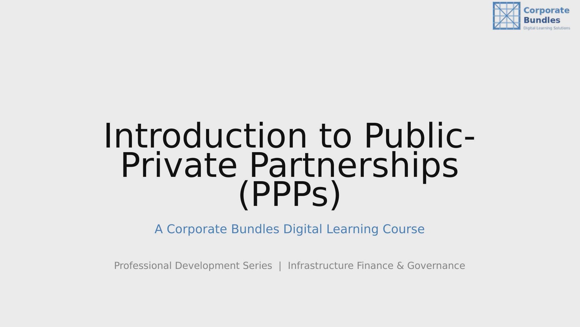 Introduction to Public-Private Partnerships (PPPs) – Professional Training Course